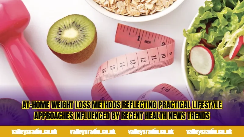 At-home weight loss methods reflecting practical lifestyle approaches influenced by recent health news trends