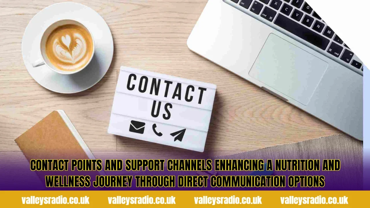 Contact points and support channels enhancing a nutrition and wellness journey through direct communication options