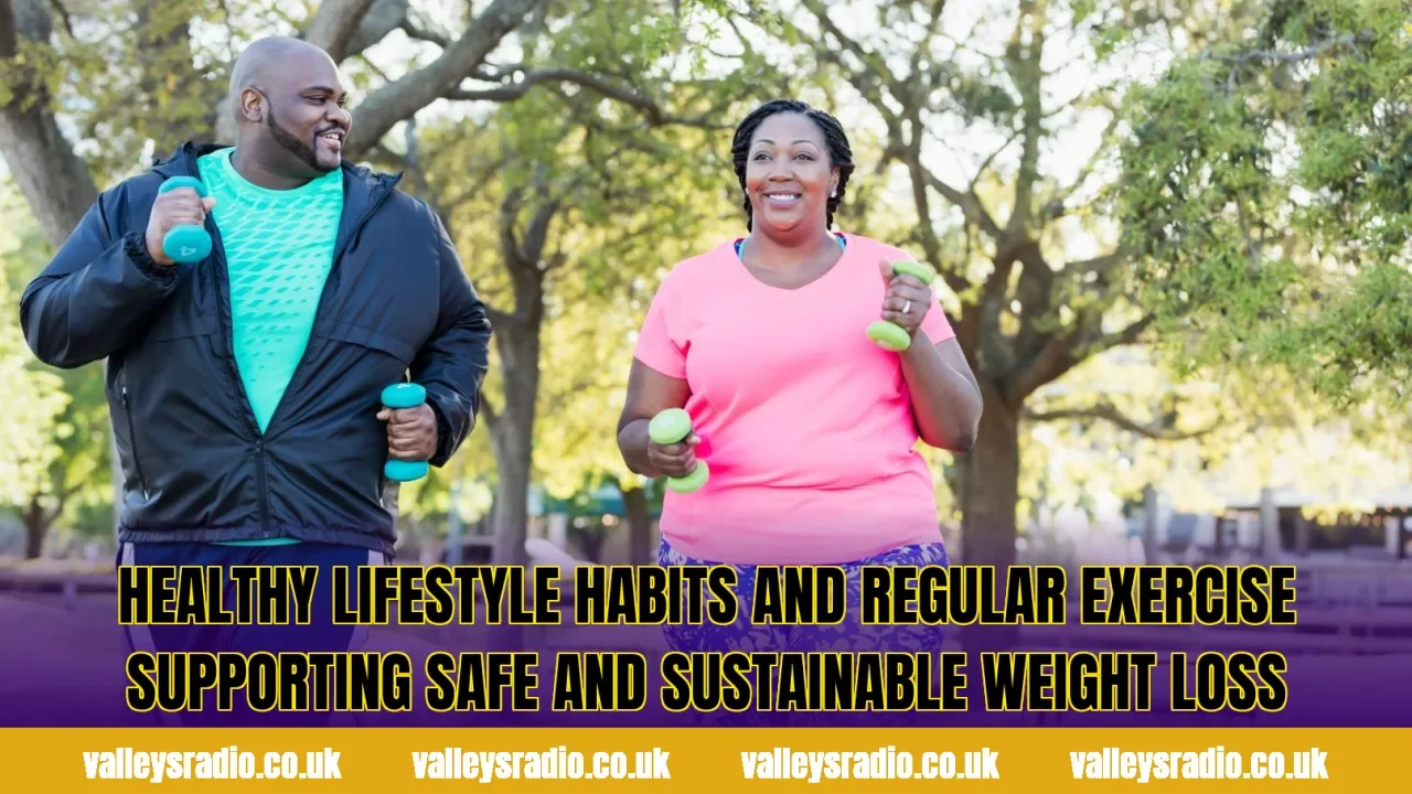 Healthy lifestyle habits and regular exercise supporting safe and sustainable weight loss