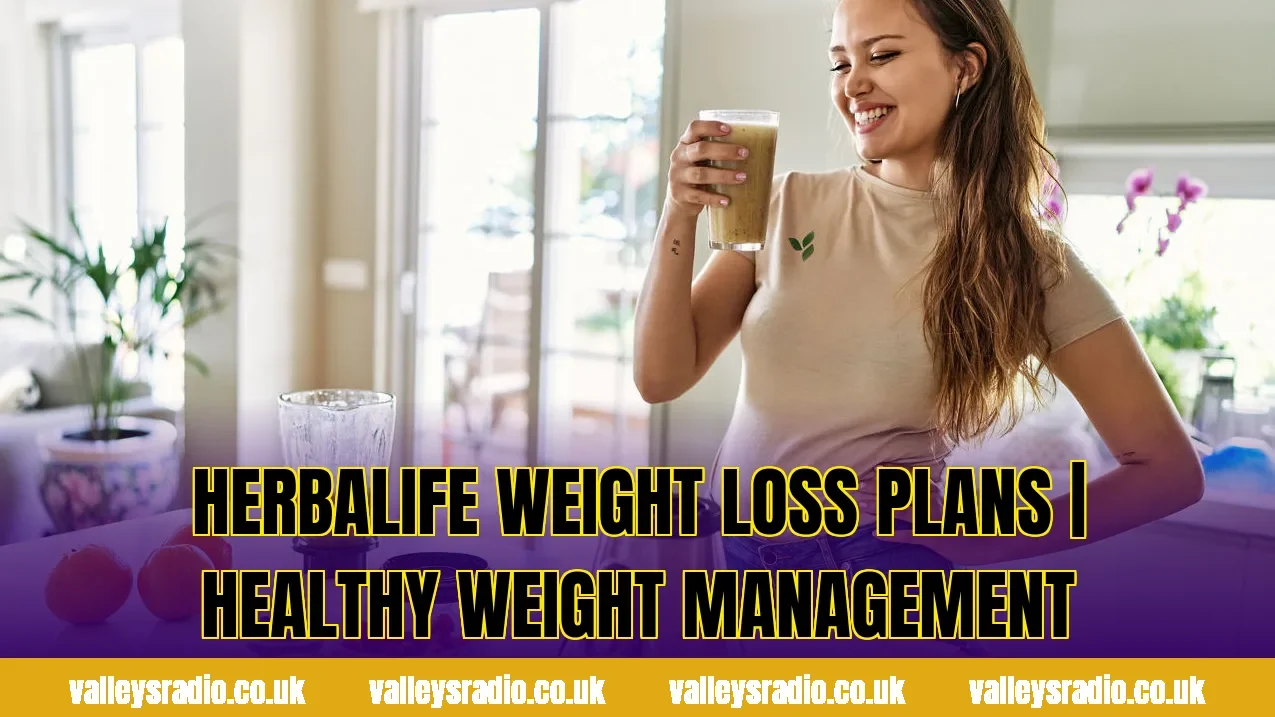 Herbalife Weight Loss Plans | Healthy Weight Management