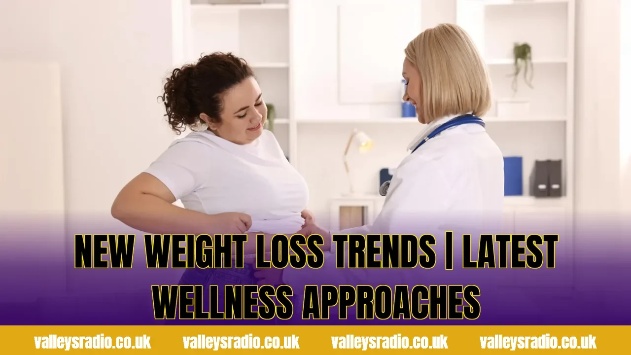 New Weight Loss Trends | Latest Wellness Approaches